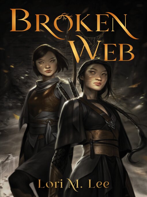 Title details for Broken Web by Lori M. Lee - Wait list
